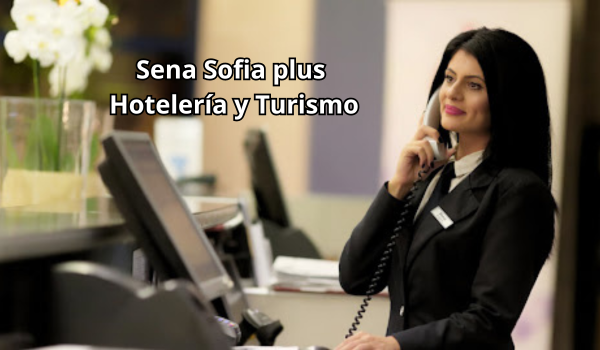 Sena Sofia plus hotelerIa y turismo